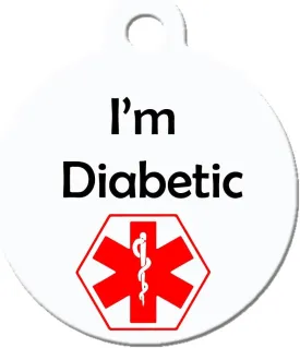 Medical Alert Dog Cat Pet ID Tag - "I'm Diabetic" - Personalize Colors and Your Contact Info